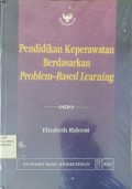 Pendidikan Keperawatan Berdasarkan Problem-Based Learning
