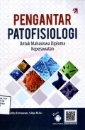 Pengantar Patofisiologi: Untuk Mahasiswa Diploma Keperawatan