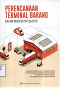 Perencanaan Terminal Barang Dalam Perspektif Logistik
