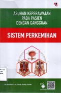 Asuhan Keperawatan Pada Pasien Dengan Gangguan Sistem Perkemihan