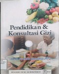 Pendidikan Dan Konsultasi Gizi