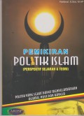 Pemikiran Politik Islam : Perspektif Sejarah dan Teori