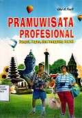 Pramuwisata Profesional:Fungsi, Tugas, dan Tanggung jawab