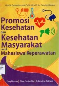 Promosi Kesehatan dan Kesehatan Masyarakat Untuk Mahasiswa Keperawatan