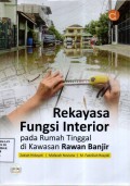 Rekayasa Fungsi Interior pada Rumah Tinggal di Kawasan Rawan Banjir