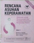 Rencana Asuhan Keperawatan : Pedoman Untuk Perencanaan Dan Pendokumentasian Perawatan Pasien