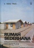 Rumah Sederhana: kebijaksanaan perencanaan dan konstruksi