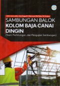 Sambungan Balok Kolom Baja Canai Dingin (Teori, Perhitungan, Dan Pengujian Sambungan)