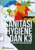 Sanitasi Hygiene Dan Keselamatan Kerja