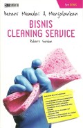 Berani Memulai Dan Menjalankan Bisnis Cleaning Service