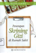 Penerapan Skrining Gizi di Rumah Sakit