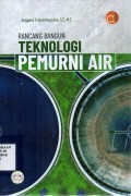 Rancang Bangun Teknologi Pemurni Air
