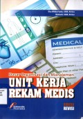 Dasar Organisasi dan Manajemen Unit Kerja Rekam Medis Edisi Revisi