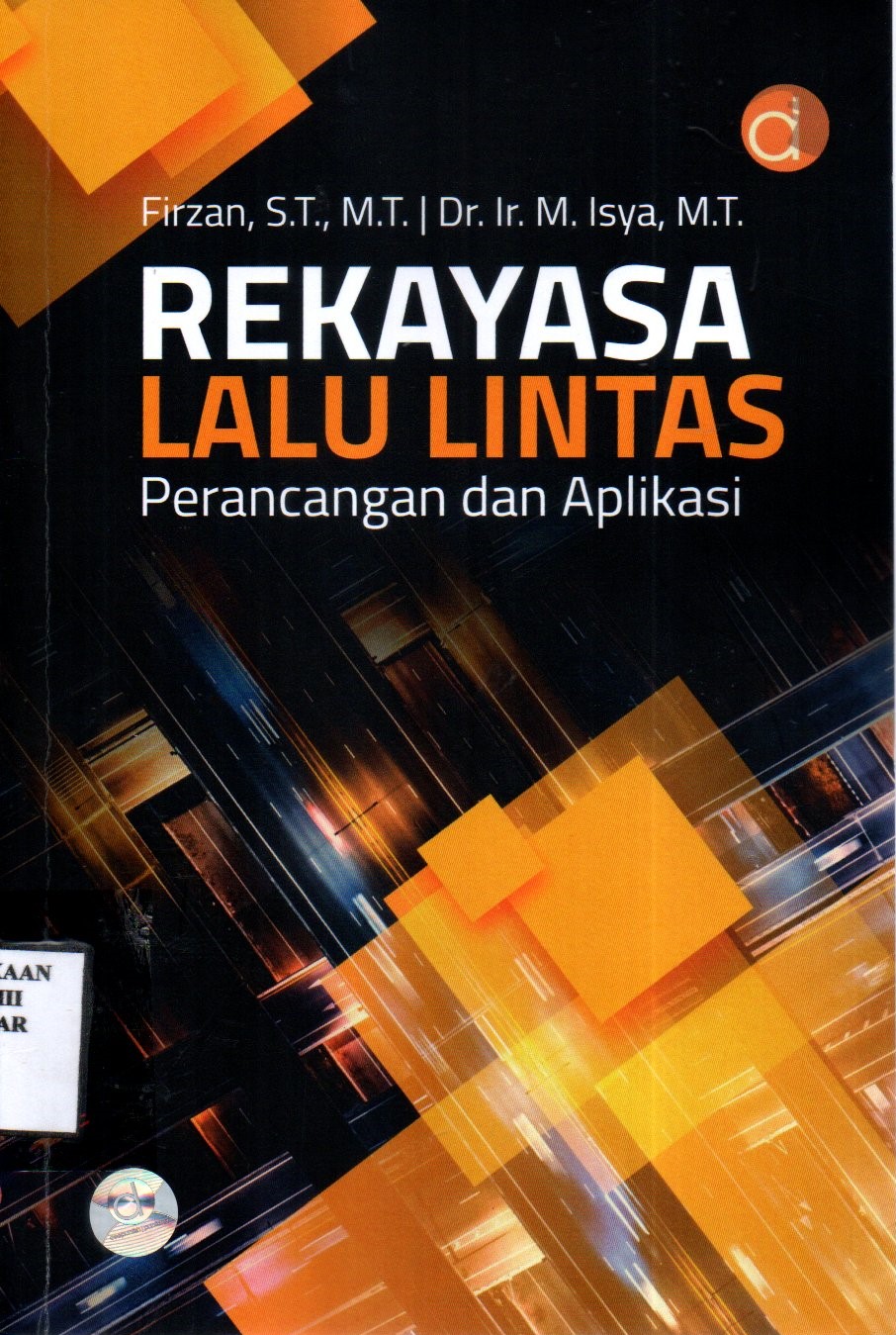 Rekayasa Lalu Lintas Perancangan dan Aplikasi