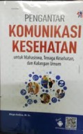 Pengantar Komunikasi Kesehatan