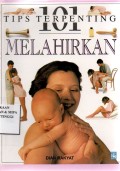 101 Tips Terpenting Melahirkan