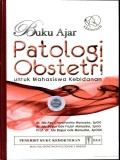 Buku ajar Patologi Obstetri: untuk Mahasiswa Kebidanan
