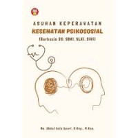 Asuhan Keperawatan Kesehatan Psikososial