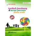 Tumbuh Kembang Dan Terapi Bermain Pada Anak