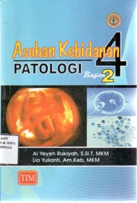 Asuhan Kebidanan 4 (Patologi) bagian 2