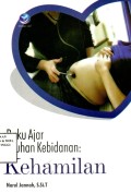 Buku Ajar asuhan kebidanan : Kehamilan