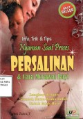 Info Trik dan tips nyaman saat Proses persalinan dan cara merawat bayi