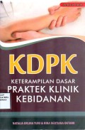 KDPK: Keterampilan Dasar Praktek Klinik Kebidanan