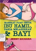 Manfaat Pijat Untuk Ibu Hamil, Pasca Melahirkan dan Bayi