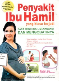 Penyakit Ibu Hamil : Yang biasa terjadi