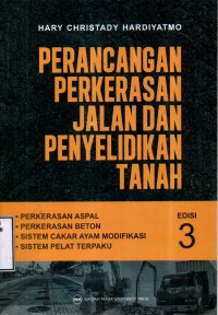 Perancangan Perkerasan Jalan dan Penyelidikan Tanah