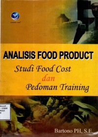 Analisis Food Product: Studi Food Cost dan Pedoman Training