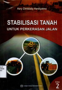Stabilisasi Tanah Untuk Perkerasan Jalan